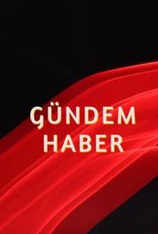 Gündem Haber